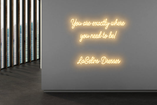 PowerLED Neon Sign (Indoor) - You Are Exactly