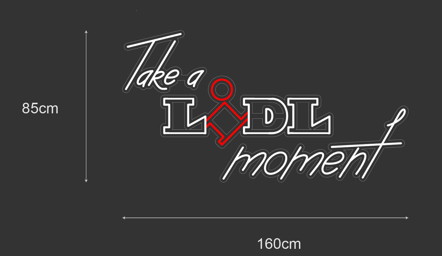 IP67 Outdoor Neon Sign - take a lidl moment