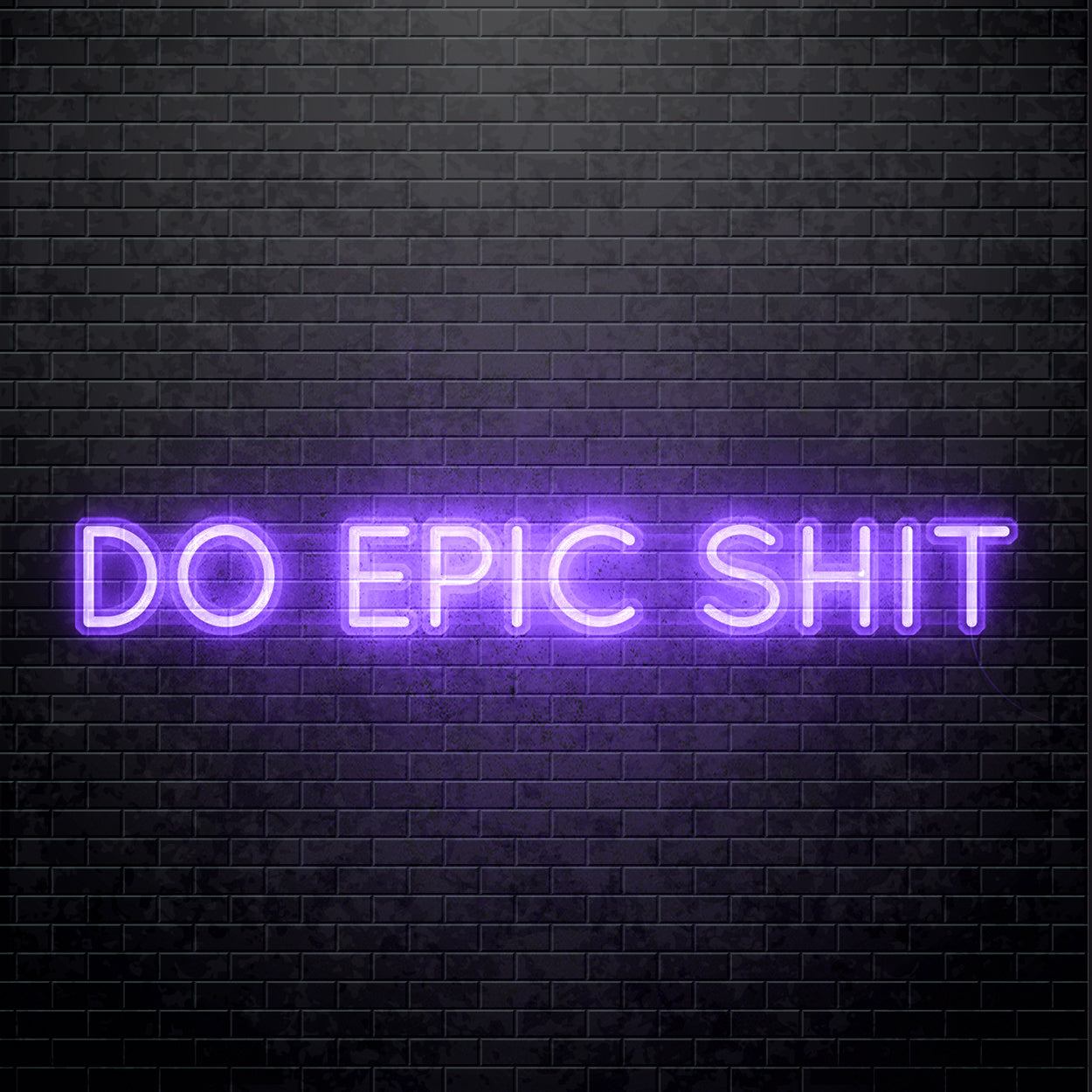 LED Neon sign - Do Epic Shit
