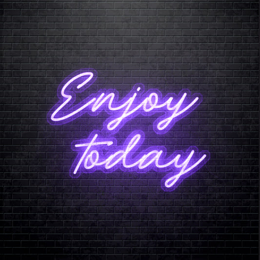 LED Neon sign - Enjoy Today