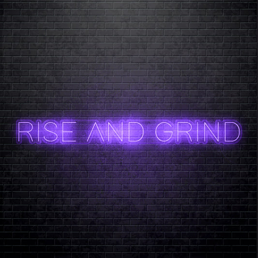 LED Neon sign - Rise and grind
