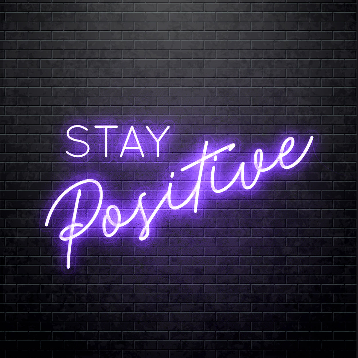 LED Neon sign - Stay Positive
