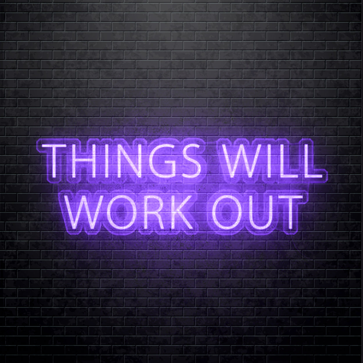 LED Neon sign - Things will work out