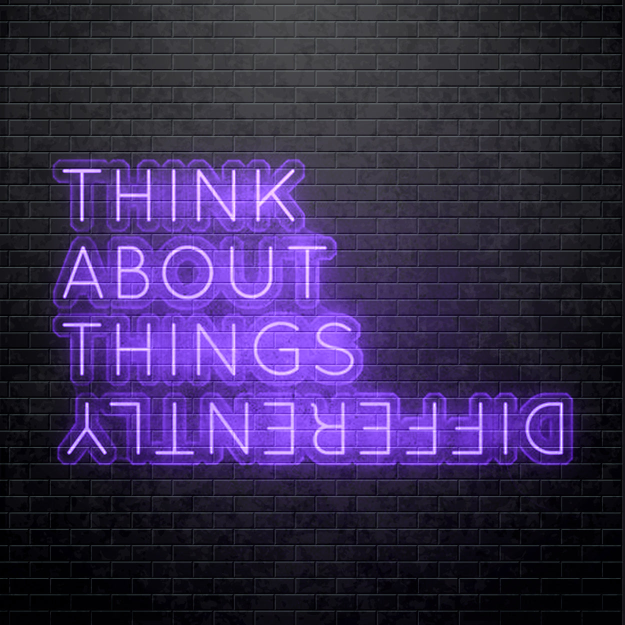 LED Neon sign - Think about things differently